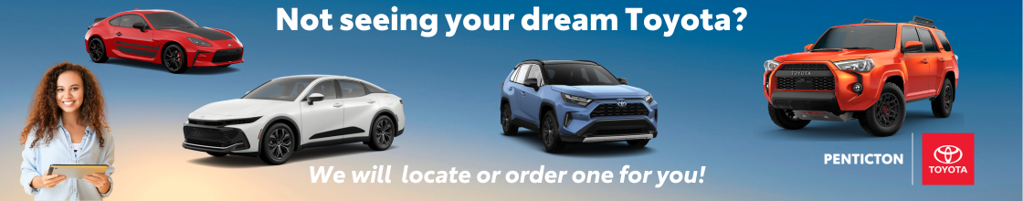 Not seeing your dream Toyota?
